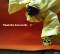 Neapolis Ensemble: 77  ( CD )