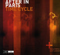 After in Paris: Time Cycle - CD