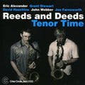 Reeds and Deeds: Tenor Time - CD