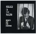 Chain & the Gang: Music's Not for Everyone  ( CD )