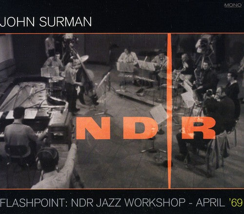 John Surman: Flashpoint: NDR Jazz Workshop: April 69 - CD