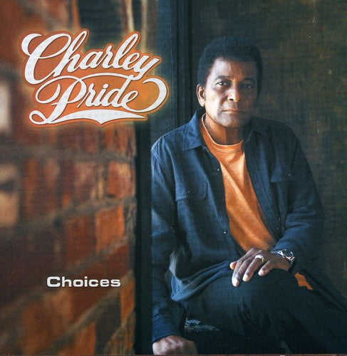 Charley Pride: Choices  ( CD )