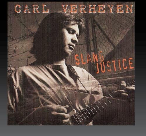 Carl Verheyen: Slang Justice - CD