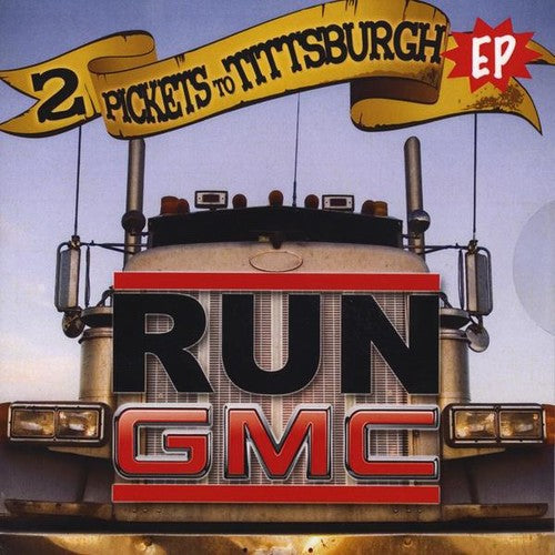 Run GMC: 2 Picketts to Tittsburgh EP  ( CD )