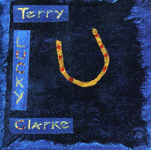 Terry Clarke: Lucky  ( CD )
