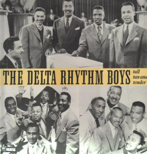 The Delta Rhythm Boys: Tall, Tan and Tender - VINYL