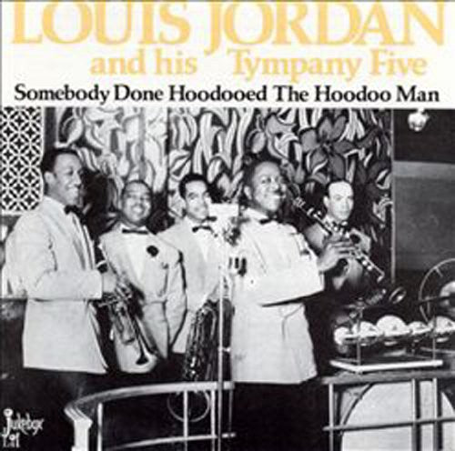 Louis Jordan: Somebody Done Hoodooed - VINYL