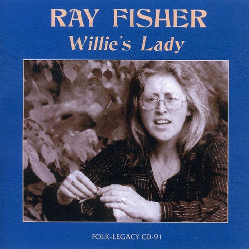 Ray Fisher: Willies Lady  ( CD )