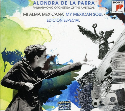 Alondra De La Parra: Mi Alma Mexicana - CD