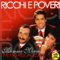 Ricchi e Poveri: Mamma Maria - the Hits Reloaded  ( CD )