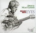 Doug MacLeod: Brand New Eyes  ( CD )