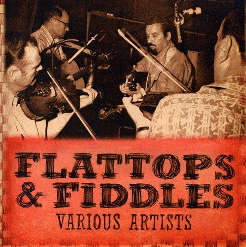 Various Artists: Flattops and Fiddlers  ( CD )