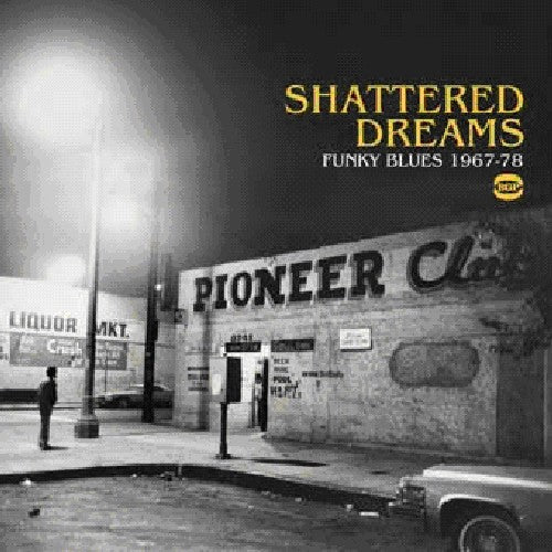 Various Artists: Shattered Dreams Funky Blues 1967-78 / Various - CD