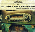 Various Artists: Quiero Hablar Contigo - CD