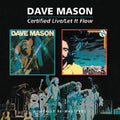 Dave Mason: Certified Live / Let It Flow - CD
