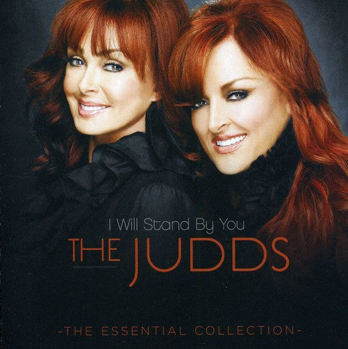 The Judds: I Will Stand By You: Essential Collection  ( CD )