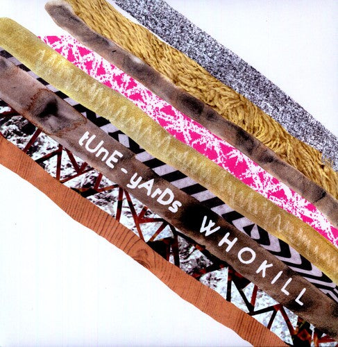 tUnE-yArDs: W H O K I L L - Vinyl