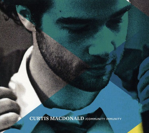 Curtis Macdonald: Community Immunity - CD