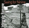 Romane: Swing For Ninine: Complete Romane, Vol. 1 - CD