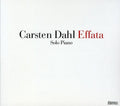 Carsten Dahl: Effata - CD