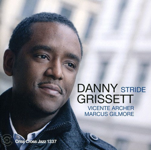 Danny Grissett: Stride - CD