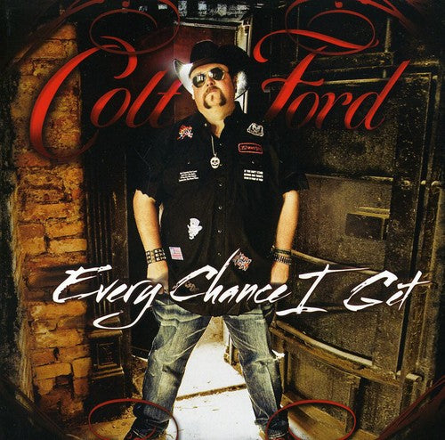 Colt Ford: Every Chance I Get  ( CD )