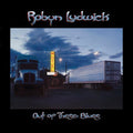 Robyn Ludwick: Out of These Blues - Vinyl