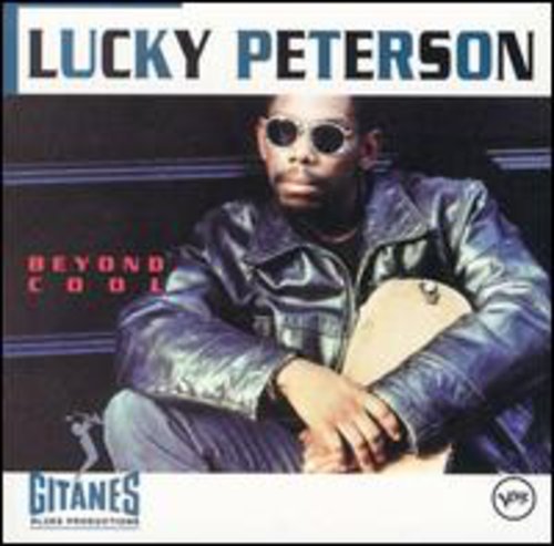 Lucky Peterson: Beyond Cool  ( CD )