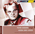 Peter Anders: Peter Anders Sings Arias & Lieder  ( CD )