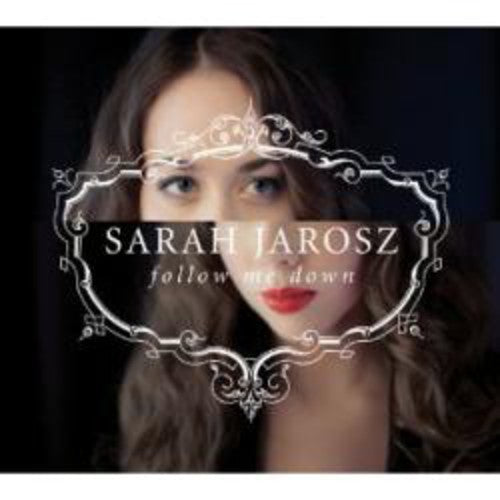 Sarah Jarosz: Follow Me Down  ( CD )