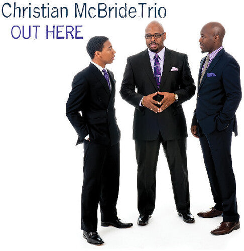 Christian McBride Trio: Out Here - CD