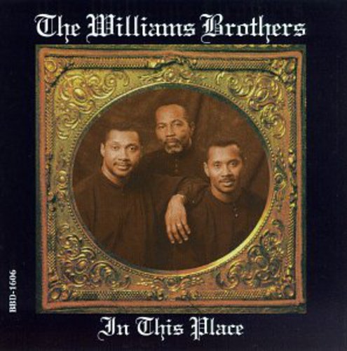 The Williams Brothers: In This Place  ( CD )