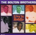 The Bolton Brothers: Live in Mobile  ( CD )