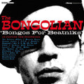Bongolian: Bongos for Beatniks - VINYL