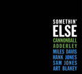 Cannonball Adderley: Somethin Else - CD