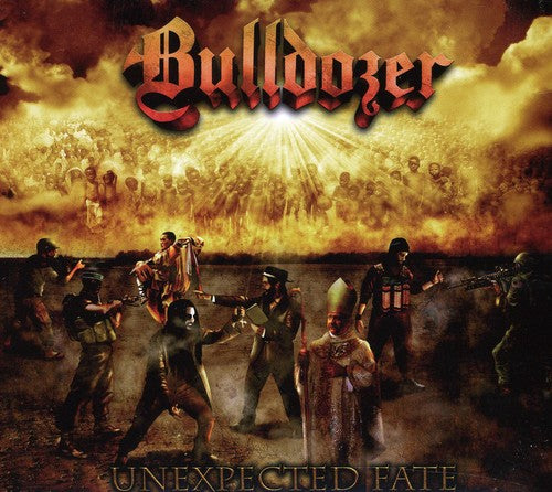 Bulldozer: Unexpected Fate - CD