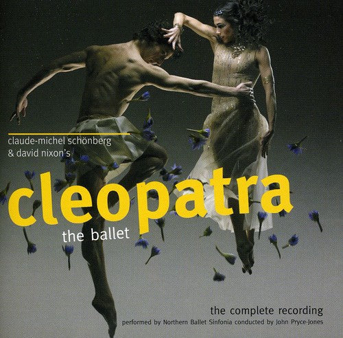 Northern Ballet Sinfonia Conducted by John Pryce: Cleopatra-The Ballet  ( CD )