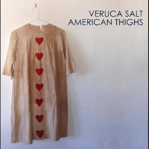 Veruca Salt: American Thighs - VINYL