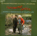 Various Artists: Cotswold Voices: Stories and Reminiscences Of Country Life  ( CD )