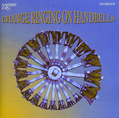 The Change Ringing Handbell Group: Change Ringing on Handbell  ( CD )