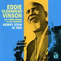 Eddie Vinson Cleanhead: Kidney Stew Is Fine  ( CD )