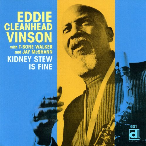 Eddie Vinson Cleanhead: Kidney Stew Is Fine  ( CD )