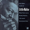 Little Walter: Blues World of  ( CD )