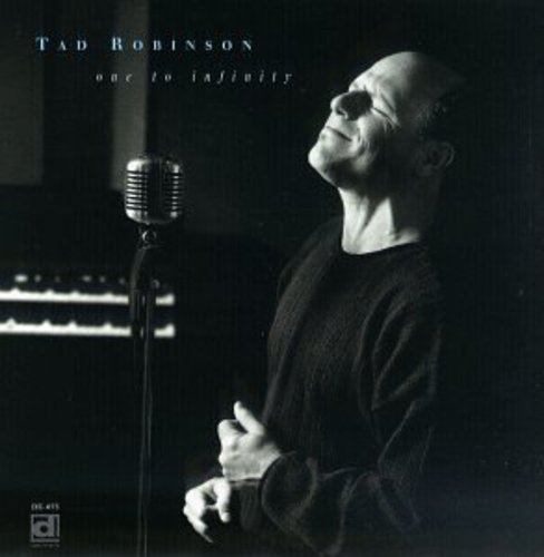 Tad Robinson: One to Infinity  ( CD )