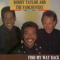 Bobby Taylor & the Vancouvers: Find My Way Back - VINYL