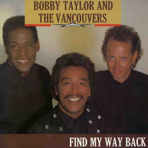 Bobby Taylor & the Vancouvers: Find My Way Back - VINYL