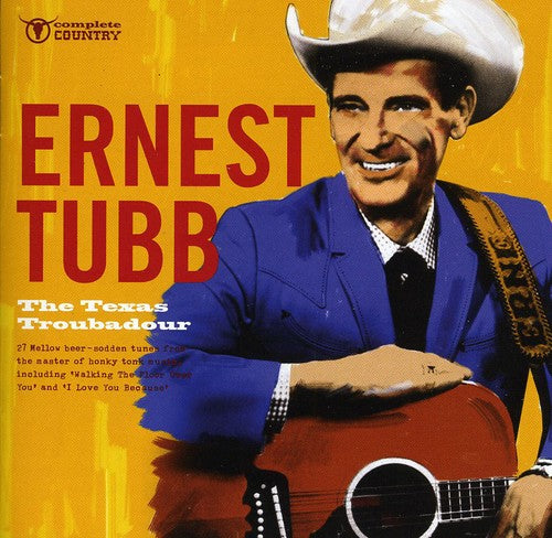 Ernest Tubb: The Texas Troubadour  ( CD )