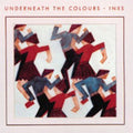 INXS: Underneath the Colours - CD