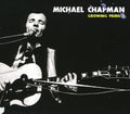 Michael Chapman: Growing Pains 3  ( CD )