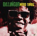 Dillinger: Hard Times - VINYL